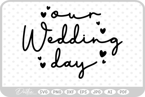 Celebrate in Style with Our Wedding Day SVG PNG DXF
